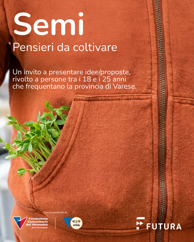 Varese: FUTURA lancia “Semi – Pensieri da coltivare”